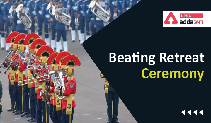 Beating Retreat Ceremony 2023 UPSC