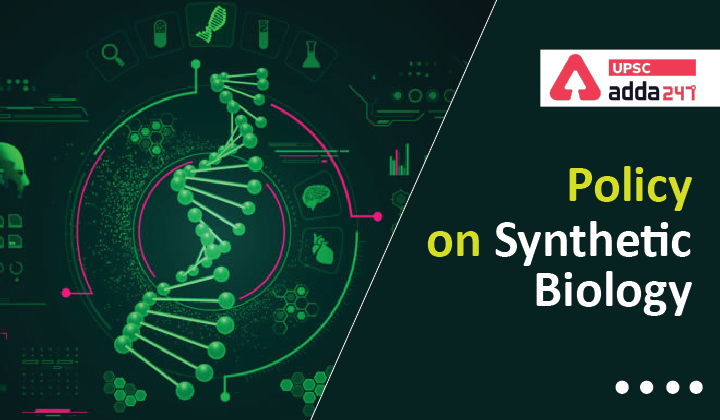 Policy on Synthetic Biology