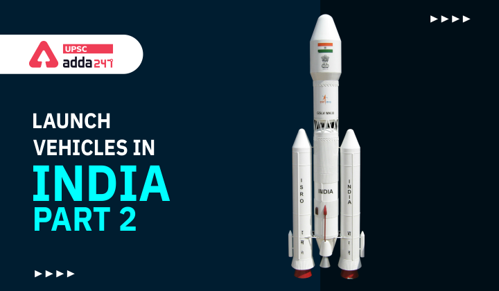 Launch Vehicles in India