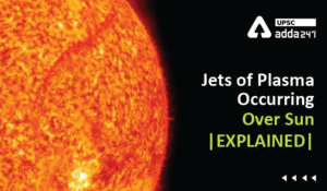 Jets of Plasma Occurring over Sun