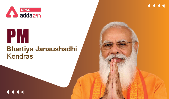 Pradhan Mantri Bhartiya Janaushadi Pariyojana (PMBJP) UPSC