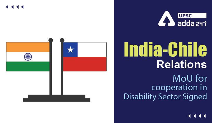 India-Chile Relations UPSC
