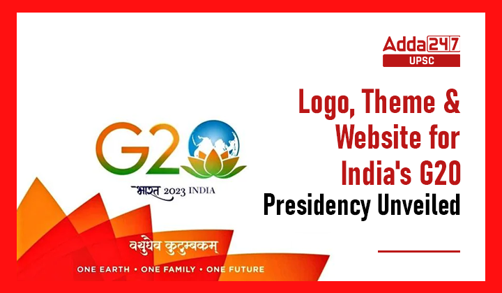 Logo, Theme and Website for India's G20 Presidency Unveiled