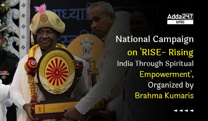 National Campaign on 'RISE- Rising India Through Spiritual Empowerment', Organized by Brahma Kumaris