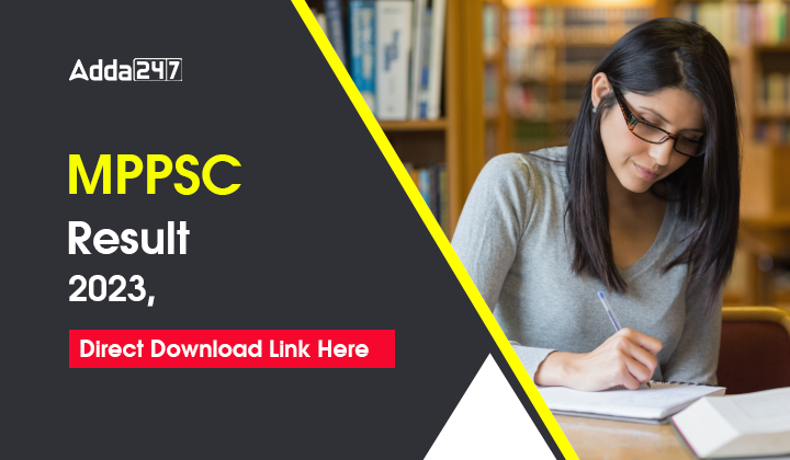 MPPSC Result 2023, Direct Download Link Here