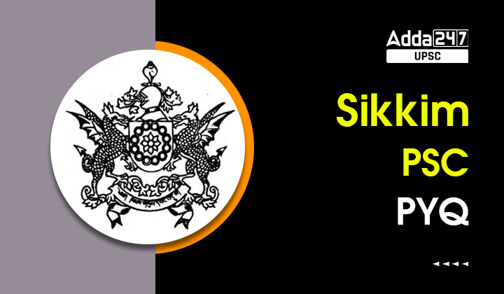 Sikkim PSC PYQ