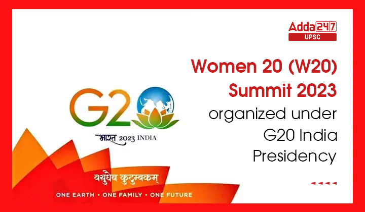 Women 20 (W20) Summit 2023 organized under G20 India Presidency