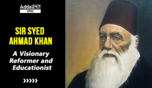 18th October 2023 Current Affairs for UPSC and STATE PSC Exams 4 Sir Syed Ahmad Khan