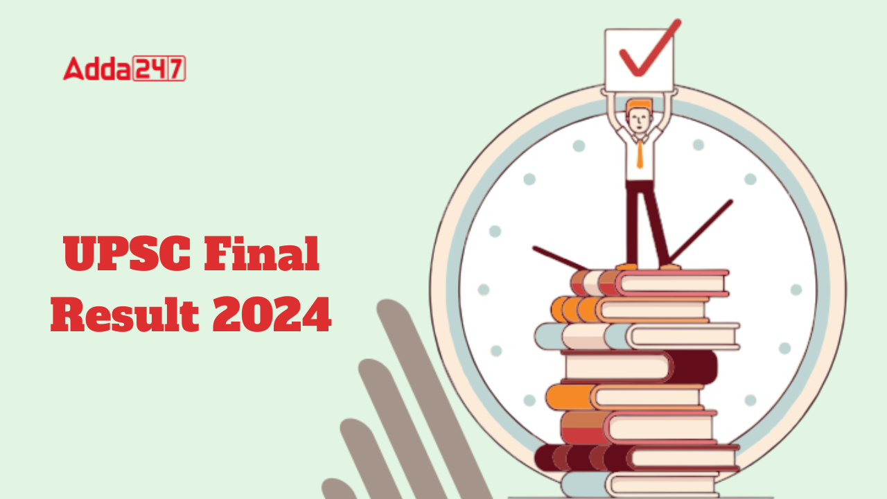 UPSC Final Result 2024 Declared at upsc.gov.in. Download PDF