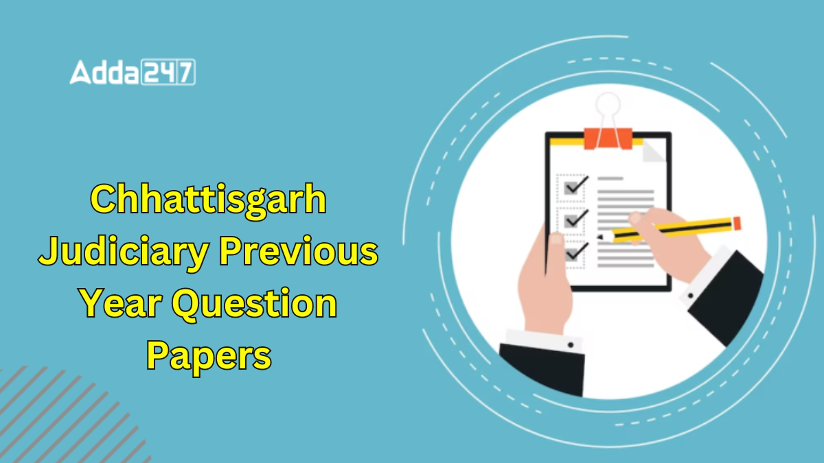 Chhattisgarh Judiciary Previous Year Question Papers