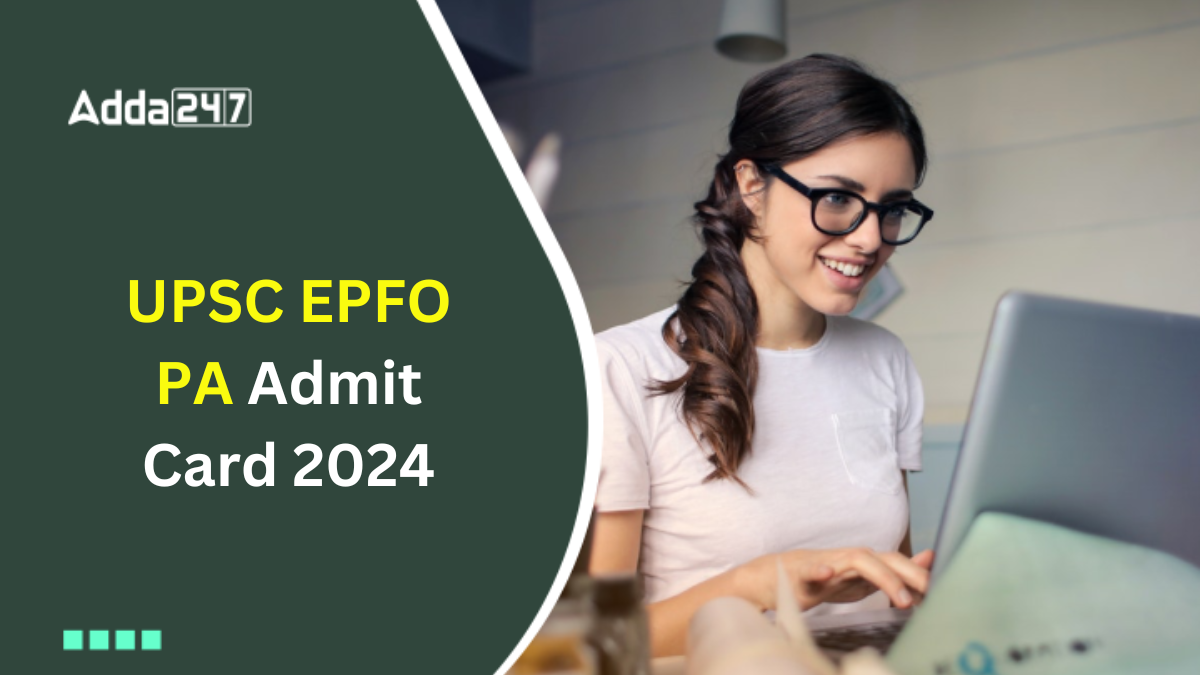 UPSC EPFO PA Admit Card