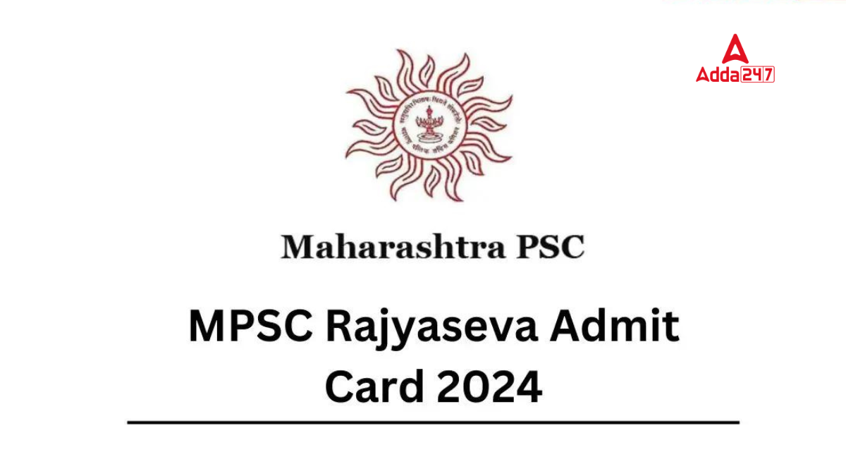 MPSC Admit Card 2024