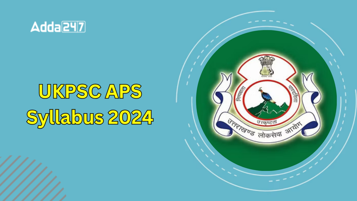 UKPSC APS Syllabus