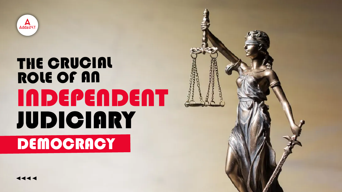 Independent Judiciary