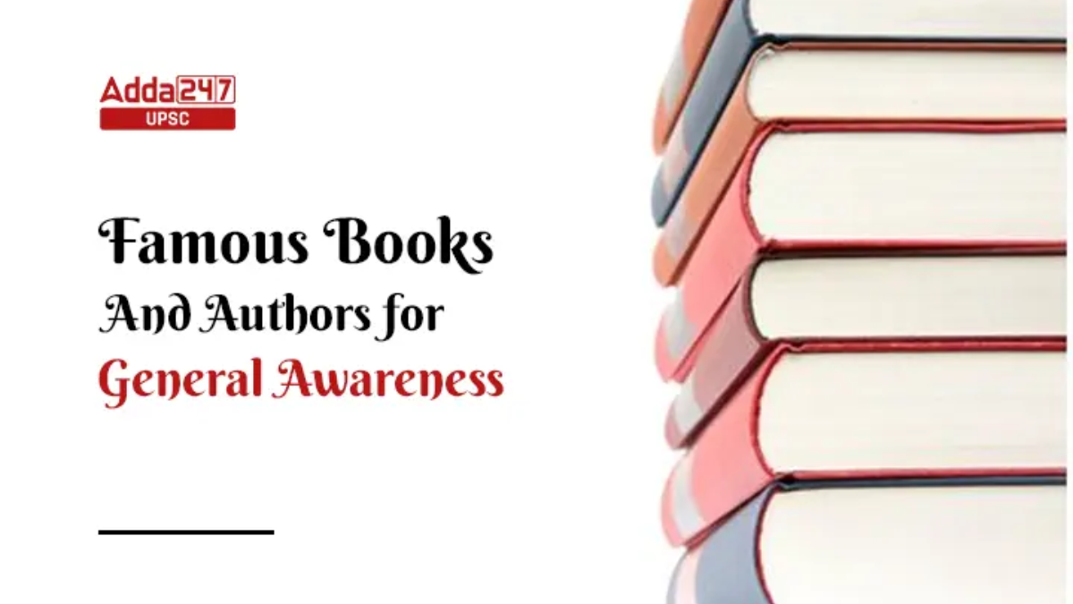 Famous Books and Authors for general awareness
