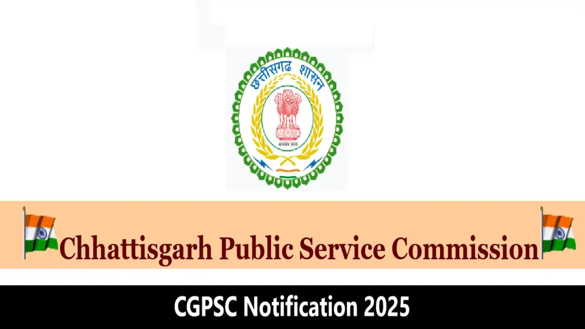 CGPSC Notification 2025