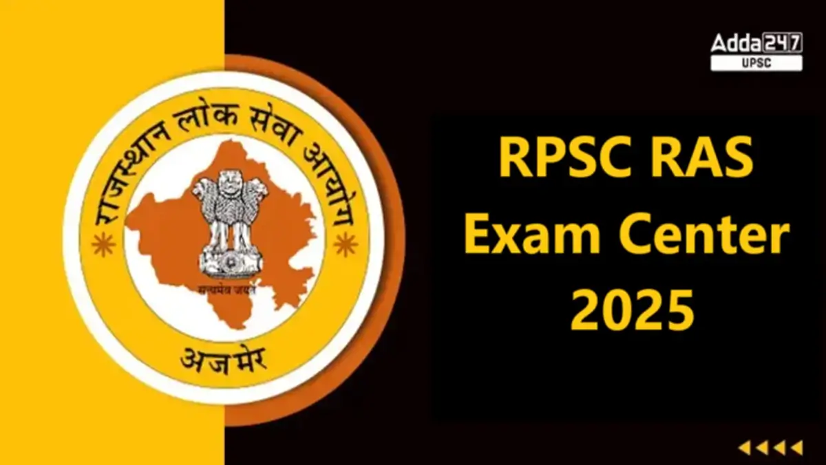 RPSC RAS Exam Centers 2025 List, Districts, Code and Location