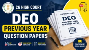 CG High Court DEO Previous Year Question Papers