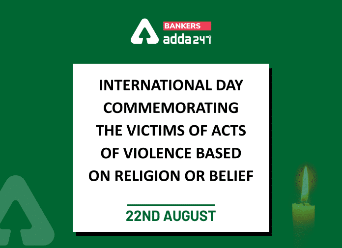 International Day Commemorating the Victims of Acts of Violence Based on Religion or Belief