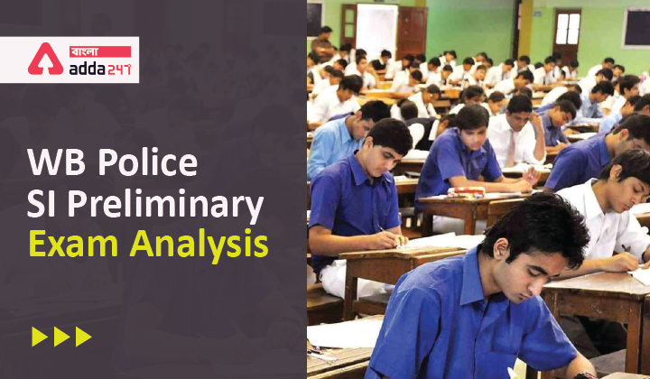 WB Police SI 2021 Prelims Exam Analysis|WB Police SI 2021 প্রিলিমিনারী পরীক্ষার বিশ্লেষণ_40.1