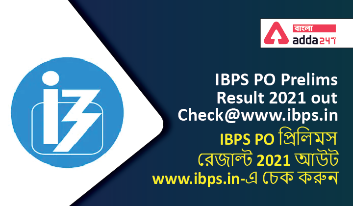IBPS PO Prelims Result 2021 out, Check@www.ibps.in_40.1