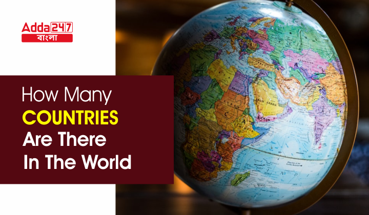 How Many Countries Are There In The World?