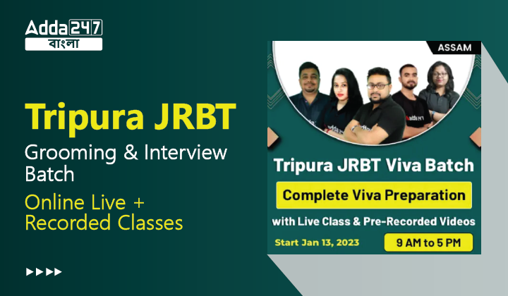 Tripura JRBT Grooming and Interview Batch