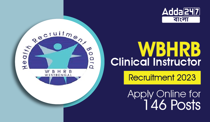 WBHRB Clinical Instructor Recruitment 2023