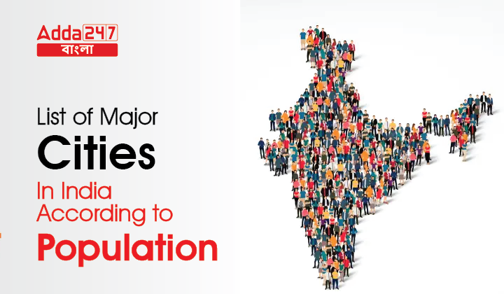 List of Major Cities in India