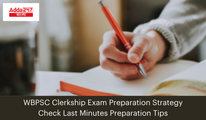 WBPSC Clerkship Exam Preparation Strategy