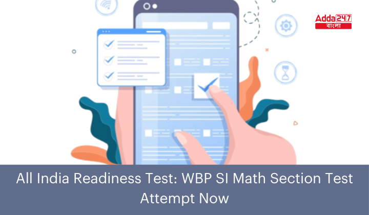 WBP SI Math Section All India Readiness Test