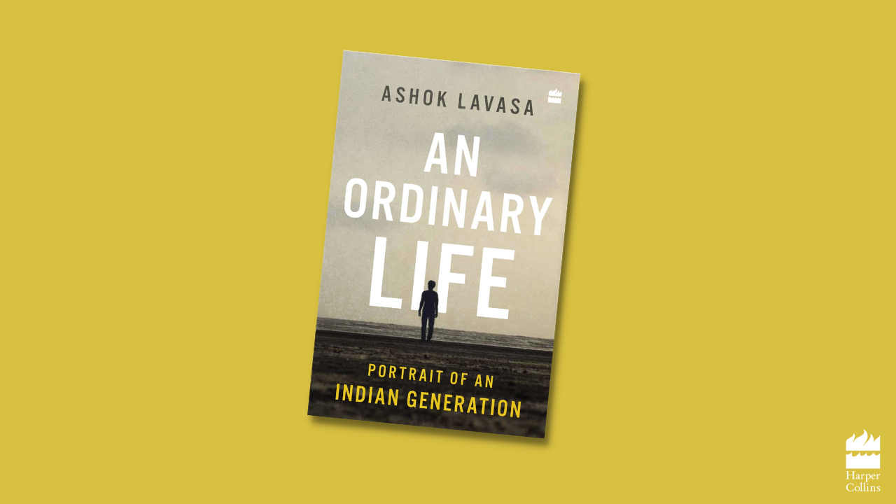A book title 'An Ordinary Life: Portrait of an Indian Generation' by Ashok Lavasa | அசோக் லாவாசா எழுதிய 'ஒரு சாதாரண வாழ்க்கை: ஒரு இந்திய தலைமுறையின் ஓவியம்' என்ற புத்தகம் வெளியிடப்பட்டது |_40.1