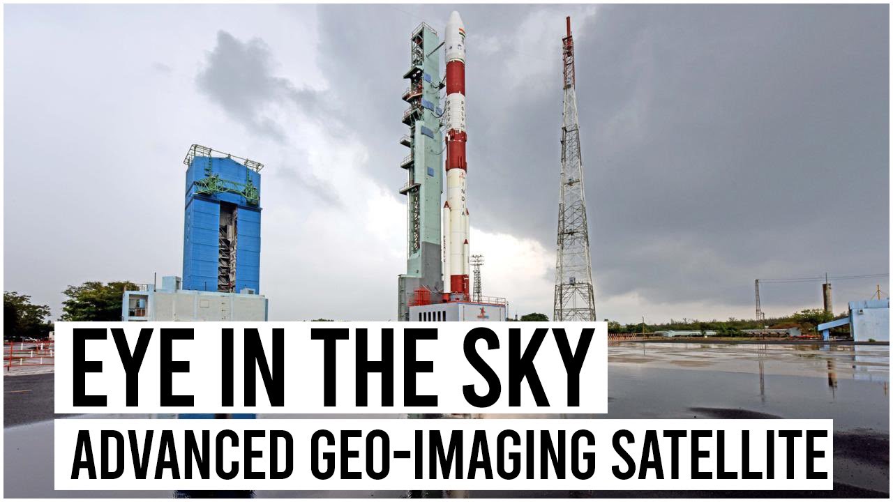 India to launch advanced geo imaging satellite "Gisat-1" |_40.1