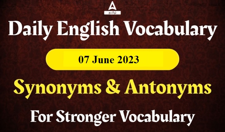 Daily Vocabulary 7th june