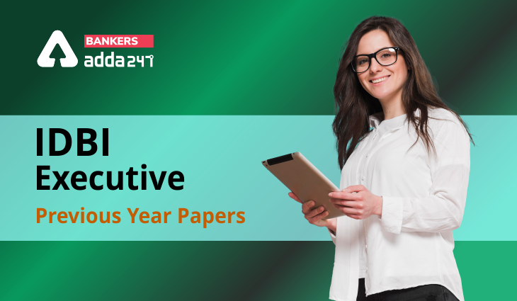 IDBI Executive Previous Year Question Papers