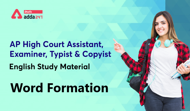 AP High Court Assistant, Examiner, Typist & Copyist - English Study material 