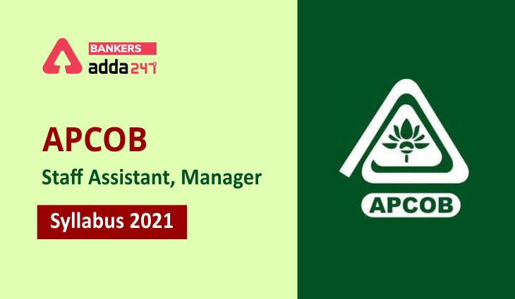 APCOB Syllabus For Staff Assistant And Assistant Manager 2021 , APCOB స్టాఫ్ అసిస్టెంట్ మరియు అసిస్టెంట్ మేనేజర్ 2021 సిలబస్ |_40.1