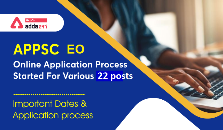 APPSC Extension Officer (EO) 2021 Notification For 22 Vacancies | APPSC ఎక్స్‌టెన్షన్ అధికారి ఉద్యోగ ప్రకటన |_40.1