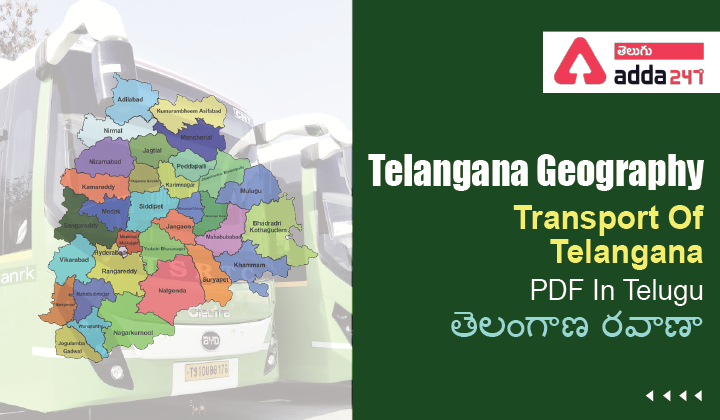 Telangana Geography-Transport Of Telangana PDF In Telugu-01