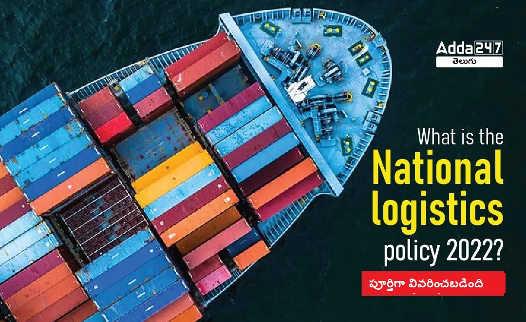 National Logistics Policy 2022