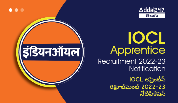 IOCL Apprentice Recruitment 2022-23