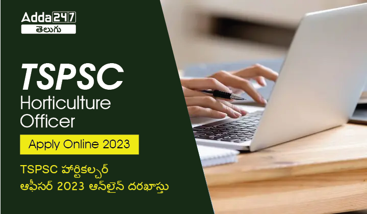 TSPSC Horticulture Officer Apply Online 2023