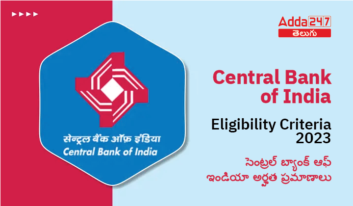Central Bank of India Eligibility