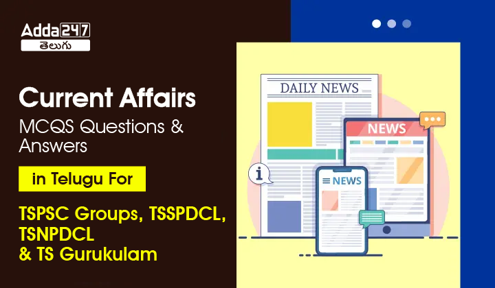 Current Affairs Questions And Answers in Telugu-01