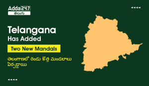 Telangana Has Added Two New Mandals-01