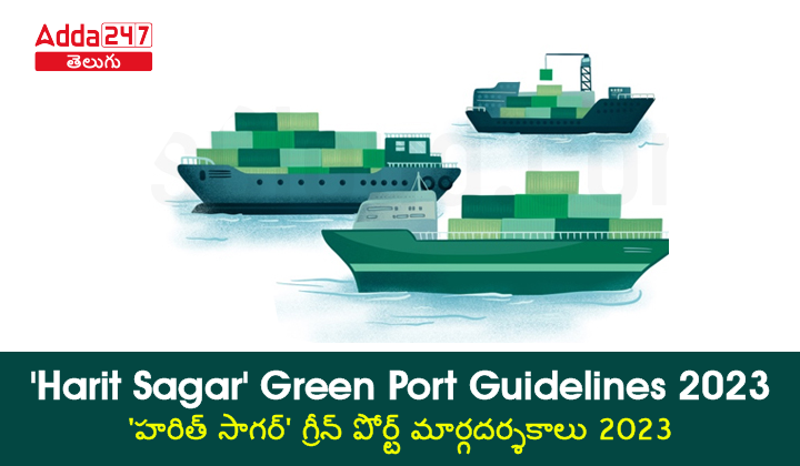 'Harit Sagar' Green Port Guidelines 2023-01
