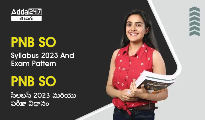 PNB SO Syllabus 2023 And Exam Pattern-01