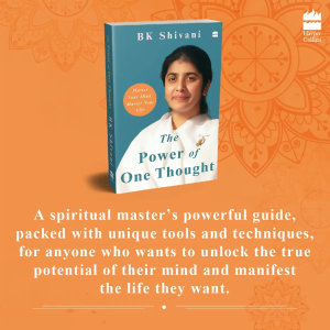 HarperCollins India to publish BK Shivani ‘s The Power of One Thought