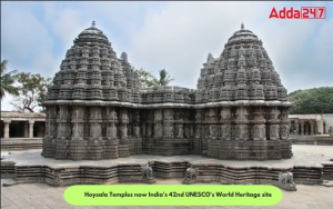 Hoysala Temples now India’s 42nd UNESCO’s World Heritage site 