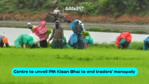 Govt Introduces PM Kisan Bhai To Break Traders’ Monopoly 